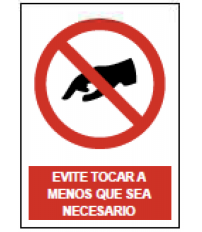 SEÑAL SEG.EVITE TOCAR...SP976 40X30CM